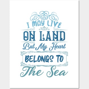 My Heart Belongs To The Sea Posters and Art